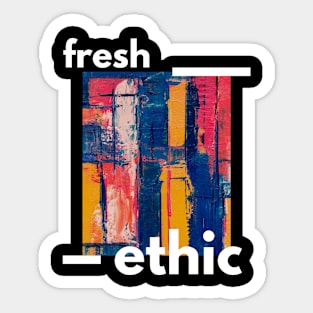 Fresh Ethic Modern Art Sticker